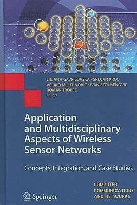 Application and Multidisciplinary Aspects of Wireless Sensor Networks(English, Hardcover, unknown)