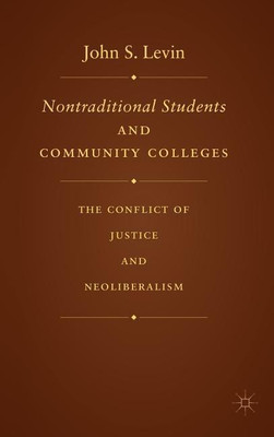 Nontraditional Students and Community Colleges(English, Hardcover, Levin J.)