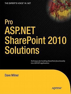 Pro ASP.NET SharePoint 2010 Solutions(English, Paperback, Milner Dave)