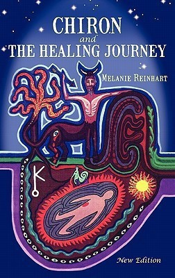 Chiron and the Healing Journey(English, Hardcover, Reinhart Melanie)