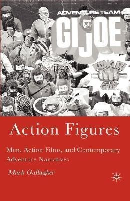 Action Figures(English, Hardcover, Gallagher M.)