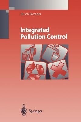 Integrated Pollution Control(English, Paperback, Foerstner Ulrich)