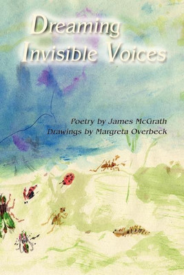 Dreaming Invisible Voices(English, Paperback, McGrath James)
