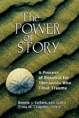 The Power of Story(English, Paperback, Collins Bonnie J)