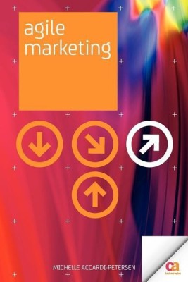 Agile Marketing(English, Paperback, Accardi-Petersen Michelle)