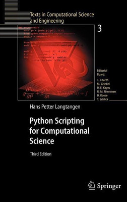 Python Scripting for Computational Science(English, Hardcover, Langtangen Hans Petter)