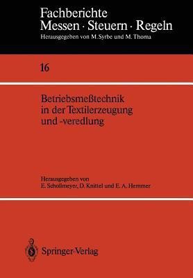 Betriebsmesstechnik in der Textilerzeugung und -veredlung(German, Paperback, unknown)