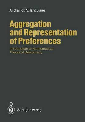 Aggregation and Representation of Preferences(English, Paperback, Tanguiane Andranick S.)