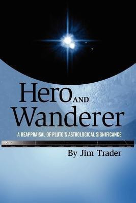 Hero and Wanderer(English, Paperback, Trader Jim)