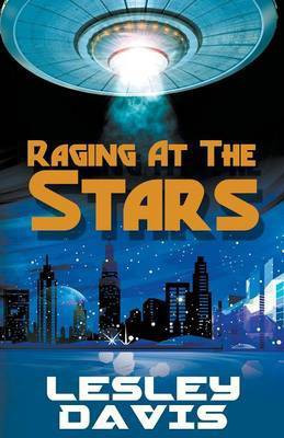 Raging at the Stars(English, Paperback, Davis Lesley)