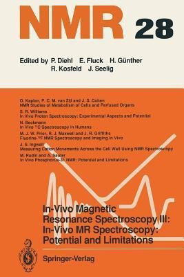 In-Vivo Magnetic Resonance Spectroscopy III: In-Vivo MR Spectroscopy: Potential and Limitations(English, Paperback, unknown)