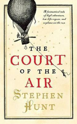 Court of the Air(English, Paperback, Hunt Stephen)