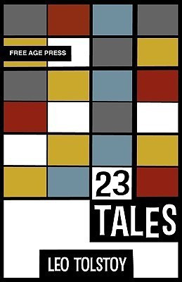 Twenty-three Tales(English, Hardcover, Tolstoy Leo)