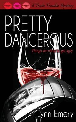 Pretty Dangerous(English, Paperback, Emery Lynn)