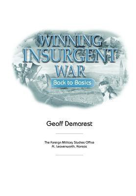 Winning Insurgent War(English, Paperback, Demarest Geoff)