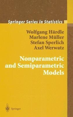 Nonparametric and Semiparametric Models(English, Hardcover, Haerdle Wolfgang Karl)