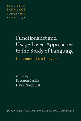 Functionalist and Usage-based Approaches to the Study of Language(English, Hardcover, unknown)
