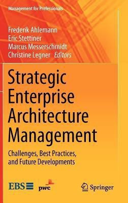 Strategic Enterprise Architecture Management(English, Hardcover, unknown)
