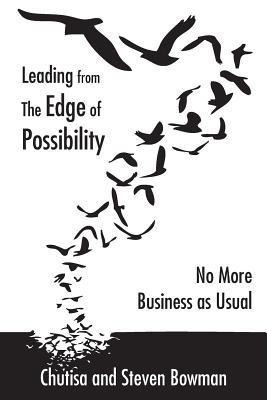 Leading from the Edge of Possibility(English, Paperback, Bowman Chutisa)