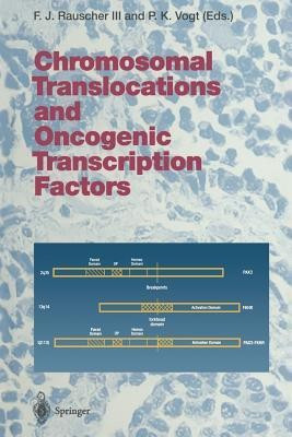 Chromosomal Translocations and Oncogenic Transcription Factors(English, Paperback, unknown)