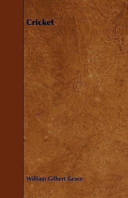 Cricket(English, Paperback, Grace William Gilbert)