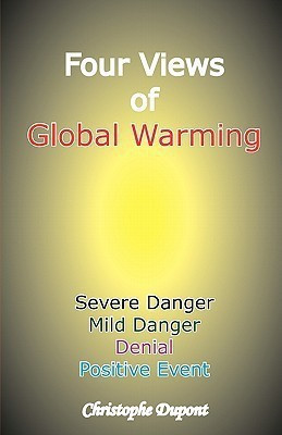 Four Views of Global Warming(English, Paperback, Dupont Christophe)