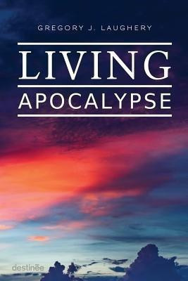 Living Apocalypse(English, Paperback, Laughery Gregory J.)