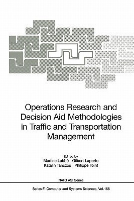 Operations Research and Decision Aid Methodologies in Traffic and Transportation Management(English, Paperback, unknown)