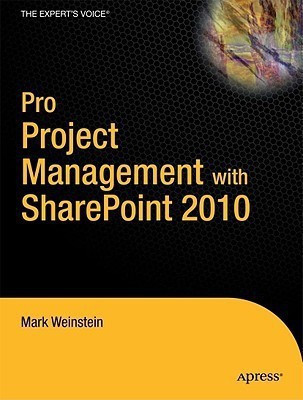Pro Project Management with SharePoint 2010(English, Paperback, Collins Mark)