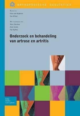 Onderzoek En Behandeling Van Artrose En Artritis(Dutch, Paperback, unknown)