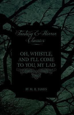 Other Short Stories - A Collection of Ghostly Tales (Fantasy and Horror Classics)(English, Paperback, James M. R.)