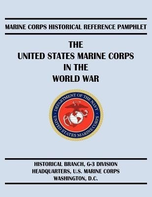 The United States Marine Corps in the World War(English, Paperback, McClennan Edwin N.)