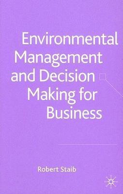 Environmental Management and Decision Making for Business(English, Hardcover, unknown)