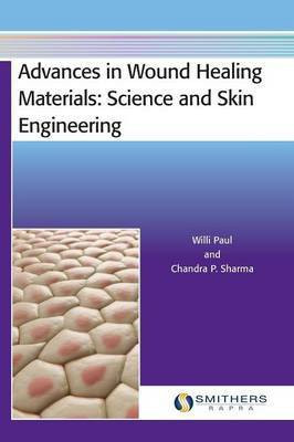 Advances in Wound Healing Materials(English, Hardcover, Paul Willi)