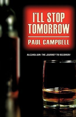I'll Stop Tomorrow(English, Paperback, Campbell Paul)