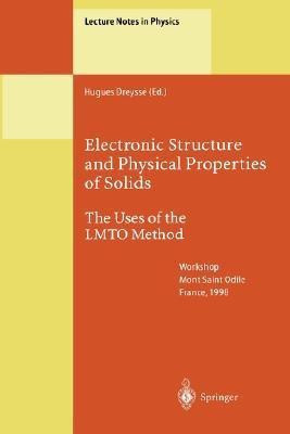 Electronic Structure and Physical Properties of Solids  - The Uses of the Lmto Method(English, Hardcover, unknown)