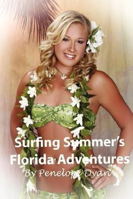 Surfing Summer's Florida Adventures(English, Hardcover, Dyan Penelope,)