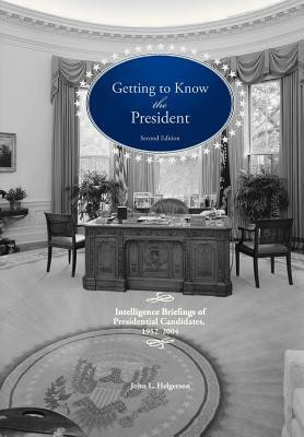 Getting To Know the President(English, Paperback, Helgerson John L)