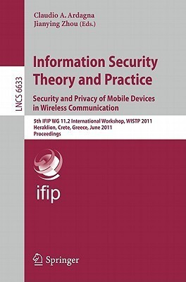 Information Security Theory and Practice: Security and Privacy of Mobile Devices in Wireless Communication(English, Paperback, unknown)