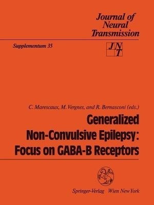 Generalized Non-Convulsive Epilepsy: Focus on GABA-B Receptors(English, Paperback, unknown)