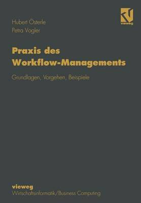 Praxis des Workflow-Managements(German, Paperback, unknown)