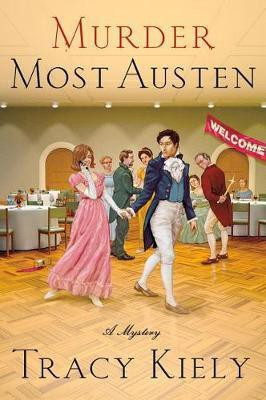 Murder Most Austen(English, Hardcover, Kiely Tracy)