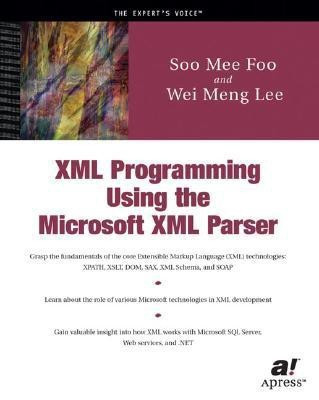 XML Programming Using the Microsoft XML Parser(English, Paperback, Lee Wei-Meng)