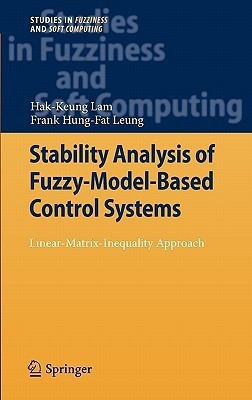 Stability Analysis of Fuzzy-Model-Based Control Systems(English, Hardcover, Lam Hak-Keung)