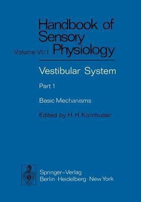 Vestibular System Part 1: Basic Mechanisms(English, Paperback, unknown)