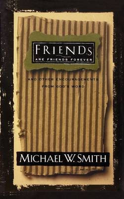 Friends Are Friends Forever(English, Paperback, Smith Michael W)