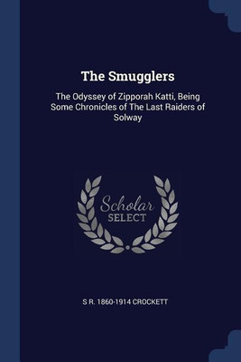 The Smugglers(English, Paperback, Crockett S R 1860-1914)