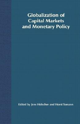 Globalization of Capital Markets and Monetary Policy(English, Hardcover, unknown)