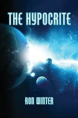 The Hypocrite(English, Paperback, Winter Ron)