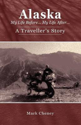 Alaska(English, Paperback, Cheney Mark)